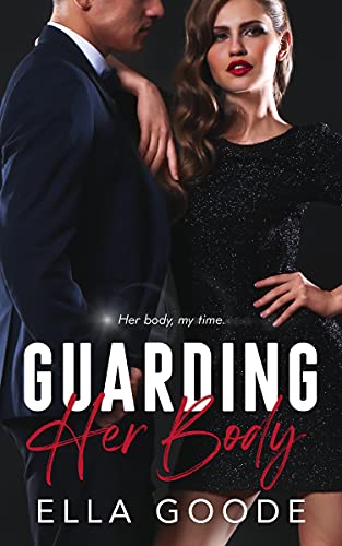 Guarding Her Body